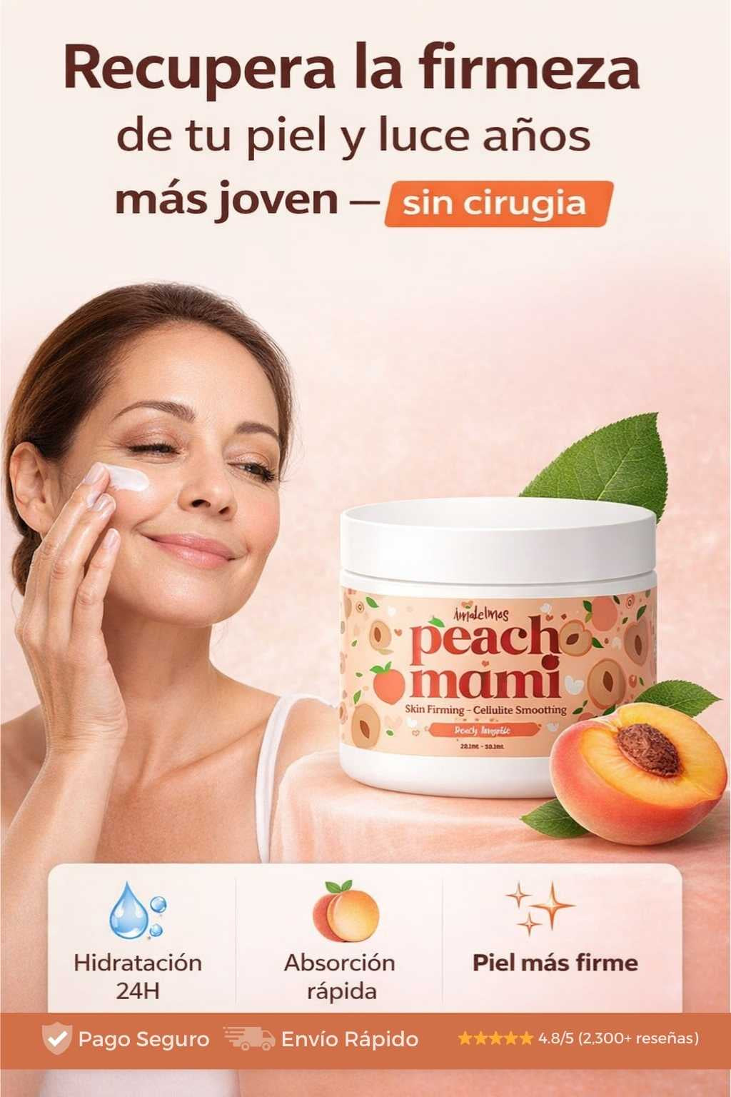 PEACH MAMI - Tu rutina para una piel más firme y luminosa sin cirujías